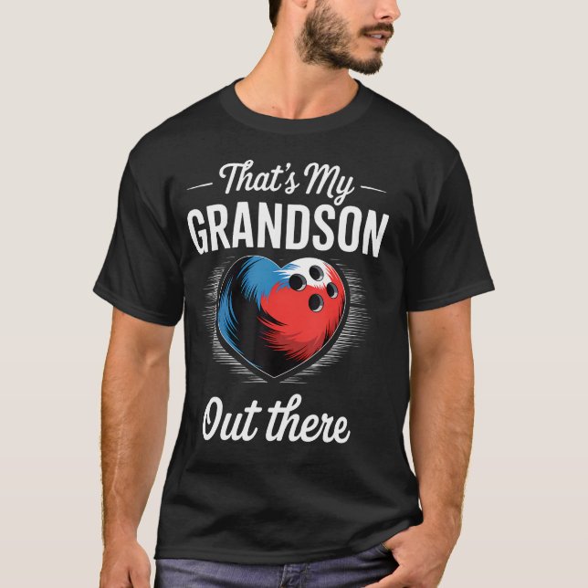 T-shirt That'S My Grandson Out There Bowling Grandma Mothe (Devant)