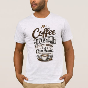 T-shirt Thé à café d'abord