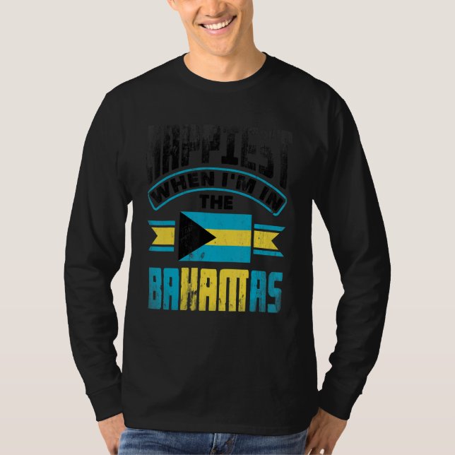 T-shirt The Bahamas Bahamian Happiest When Im In The Baham (Devant)