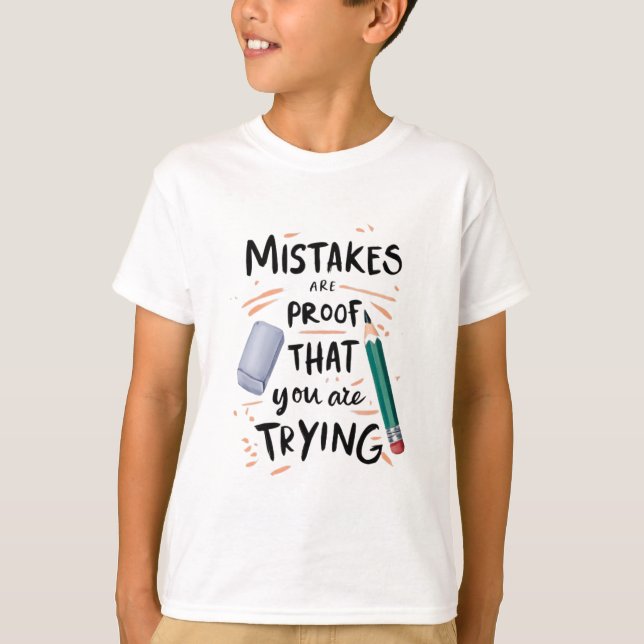 T-shirt The Beauty of Trying Learning in Every Erase Progr (Devant)