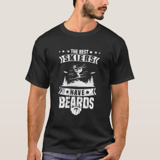 T-shirt The Best Skiers Have Beards Skier Ski Mountains Sk