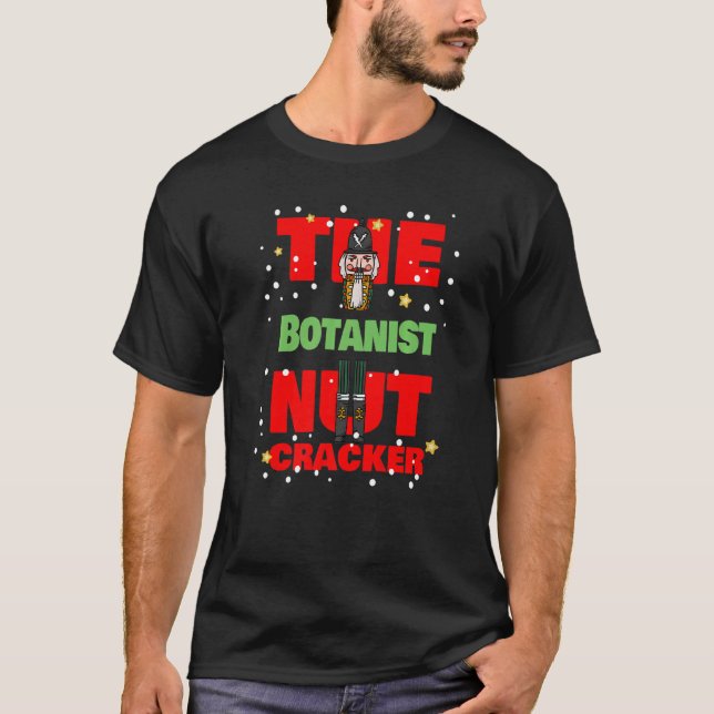 T-shirt The Botanist Nutcracker   Christmas Botanist (Devant)