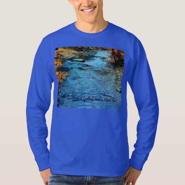 T-shirt The Creek appelle et je dois aller (Devant)