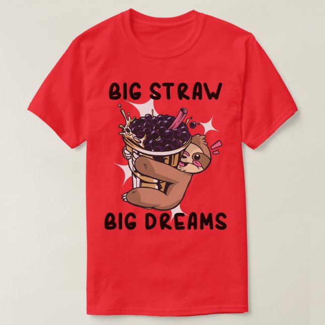 T-shirt Thé de bulle Big Paille Big Dreams 6 (Design devant)