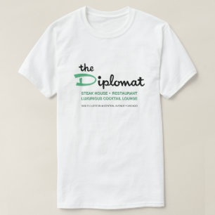 T-shirt The Diplomat Restaurant, Chicago, IL