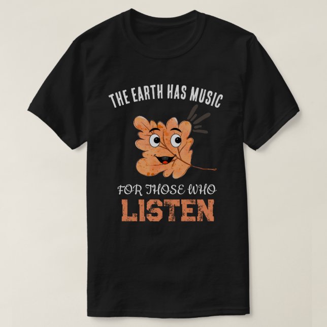 T-shirt "The Earth Has Music" Smiling Leaf (Design devant)