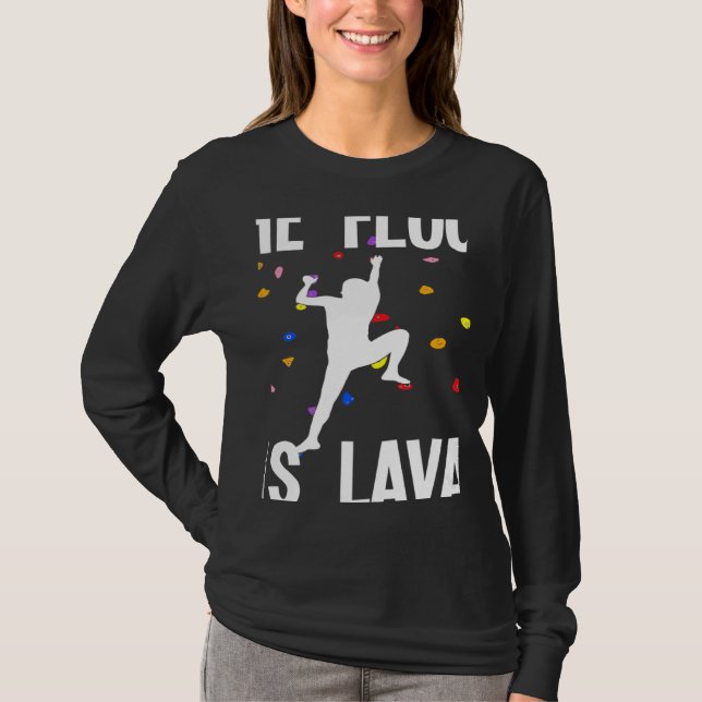 T-shirt The Floor Is Lava Bouldering And Climbing (Devant)