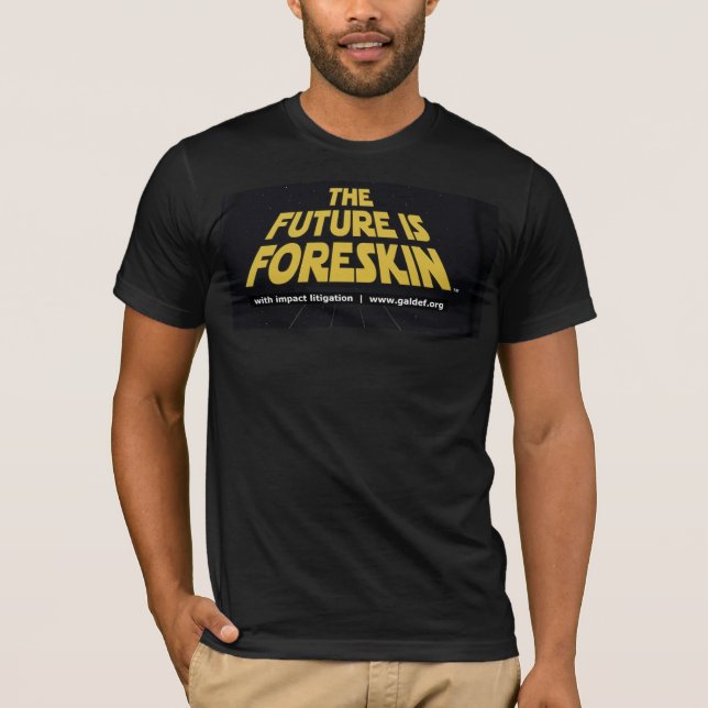 T-shirt The Future is Foreskin (Devant)