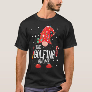 T-shirt The Golfing Gnome Matching Family Christmas Gnome 