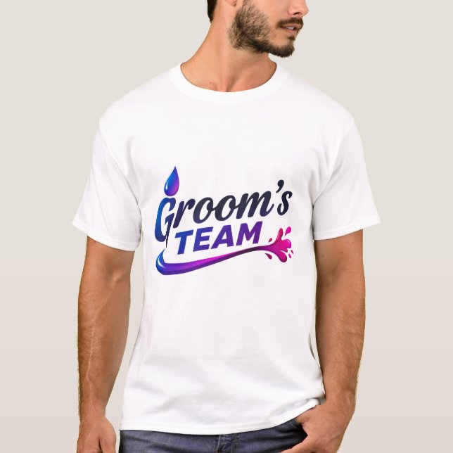 T-Shirt The groom's team celebrated with their fri (Vorderseite)