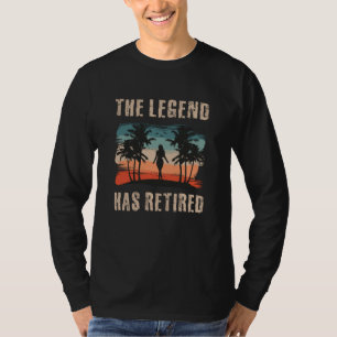 T-shirt The legend has retired