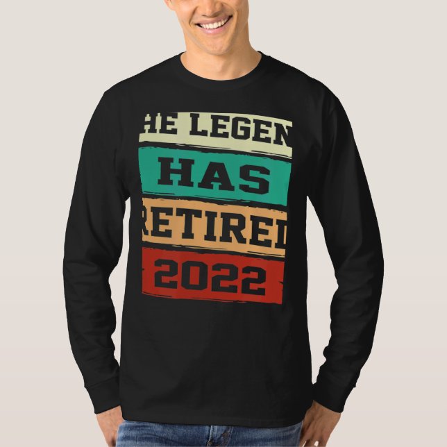 T-shirt The Legend Has Retired  Retirement (Devant)