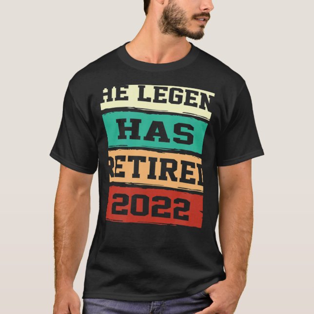 T-shirt The Legend Has Retired  Retirement (Devant)