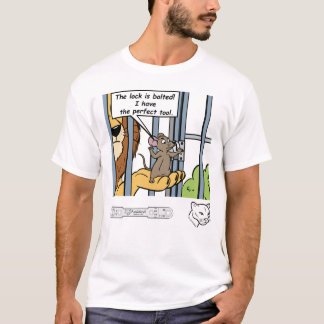 T-shirt The lock is bolted! I have the perfect tool.