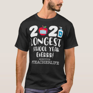 T-shirt The Longest School Year Ever 2021 