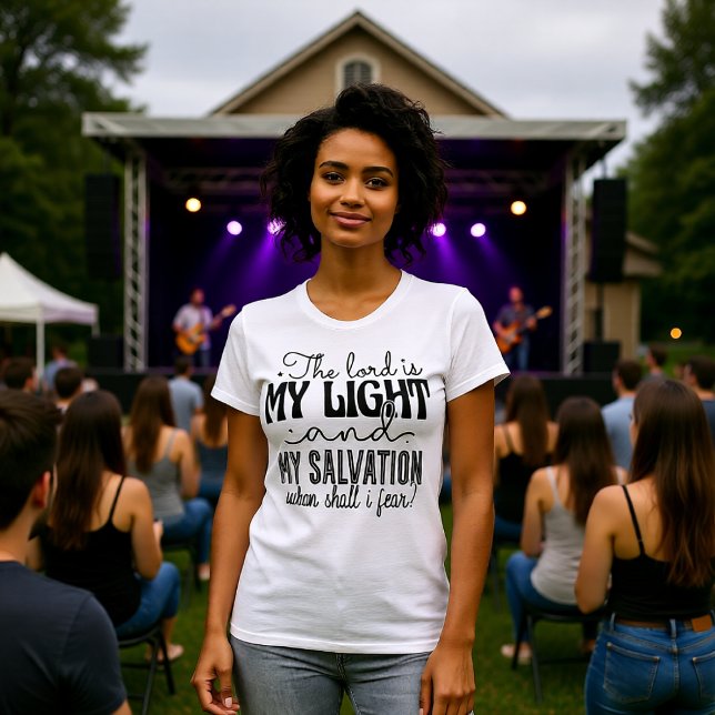 T-shirt The Lord Is My Light Salvation Fearless Tee (Créateur téléchargé)