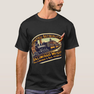 T-shirt The Original Rail: B&O Museum, Baltimore MD
