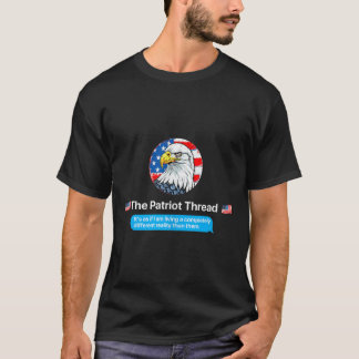 T-shirt The Patriot Thread Living A Completely Different R