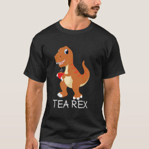 T-shirt Thé Rex - Dinosaure Drôle Amateur de Thé