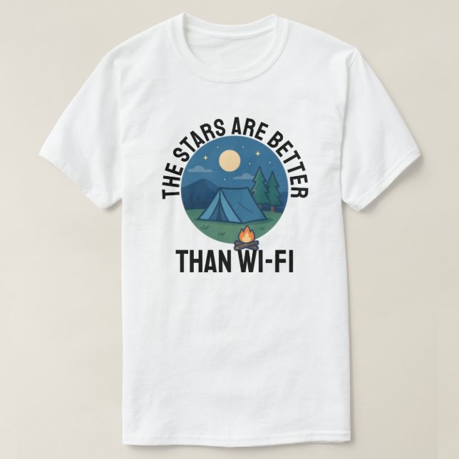 T-shirt The stars are better than Wi-Fi (Design devant)