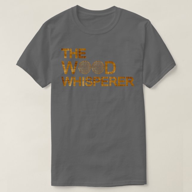 T-shirt The Wood Whisperer (Design devant)