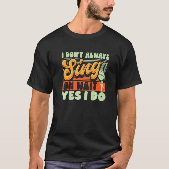 T-shirt Théâtre Broadway Musical Je ne chante pas toujours (Devant)