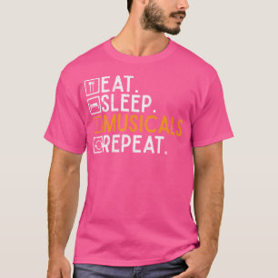 T-shirt Théâtre de Broadway Cadeau Manger Dormir comédies