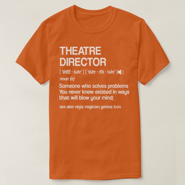 T-shirt Théâtre Directeur Définition Théâtre musical Broad (Design devant)