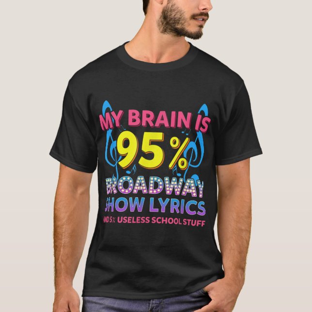 T-shirt Théâtre Funny Broadway Humour spectacle musical St (Devant)