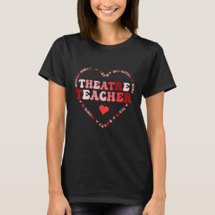 T-shirt Théâtre mignon Professeur Valentines Jour Coeur