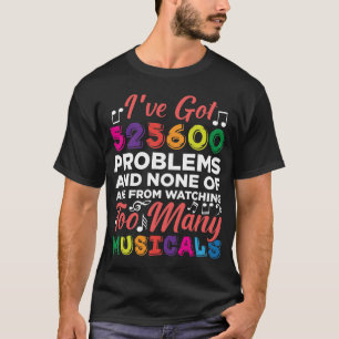 T-shirt Théâtre musical Problèmes comédiens de Broadway Si