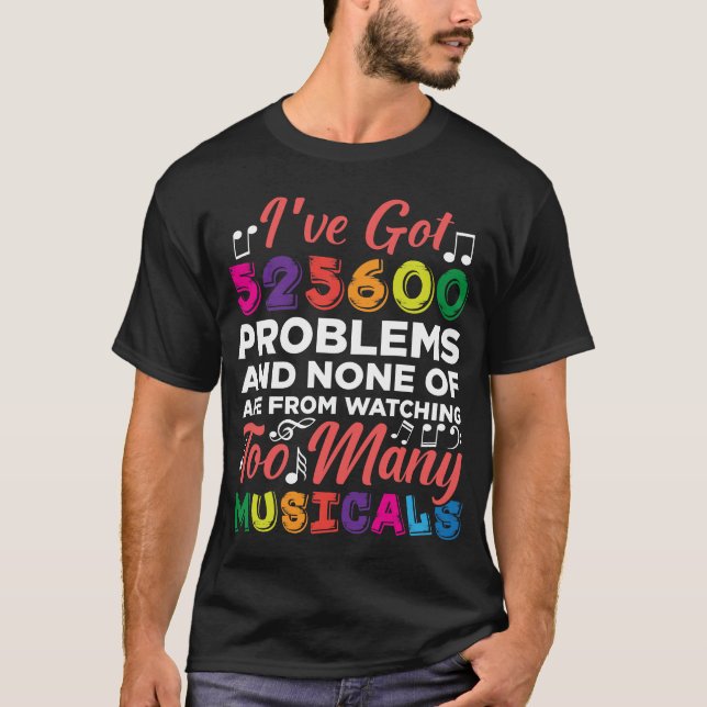 T-shirt Théâtre musical Problèmes comédiens de Broadway Si (Devant)