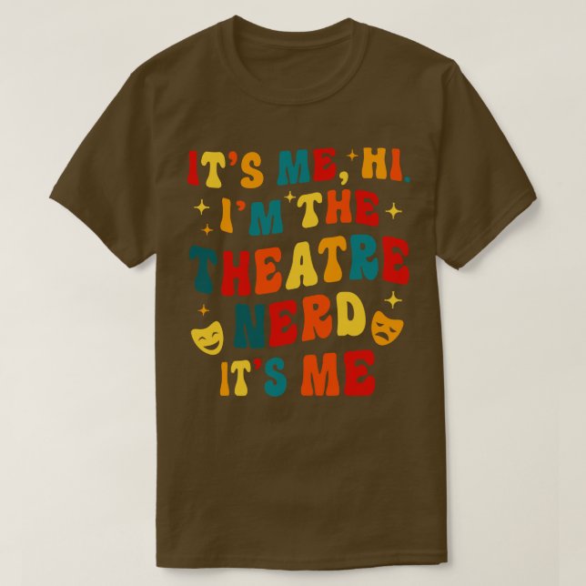 T-shirt Théâtre Nerd Funny Théâtre Cadeaux Théâtre dramati (Design devant)