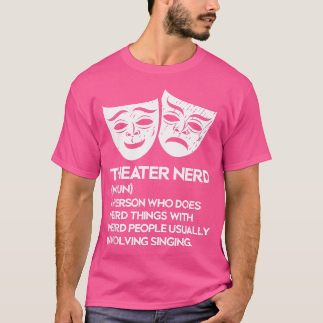T-shirt Théâtre Nerd Noun Fan Musical Opera Acteur de scèn (Devant)