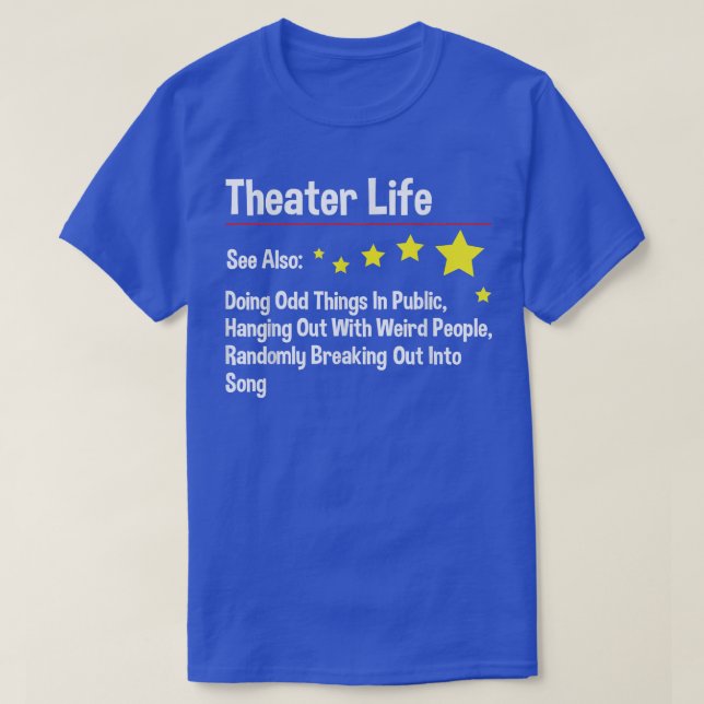 T-shirt Théâtre Vie Actrice Théâtre dramatique par intérim (Design devant)