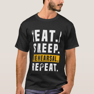 T-shirt Théâtre Vie Drame Dormir Répétition Graphique