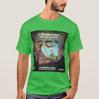T-shirt #TheLittleBirdThatChirped Official