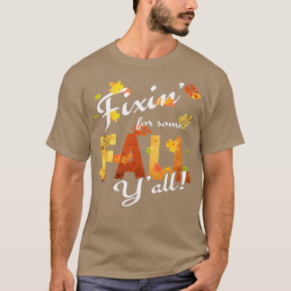 T-shirt Thème SudAutomneFiin pour certains Yall d'automne
