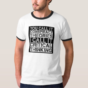 T-shirt Théories du complot Pensée critique drôle