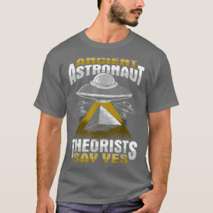 T-shirt Théoriste de l'astronaute antique dire oui Design 