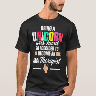 T-shirt Thérapeute Aba Analyste de Comportement Dur Thérap