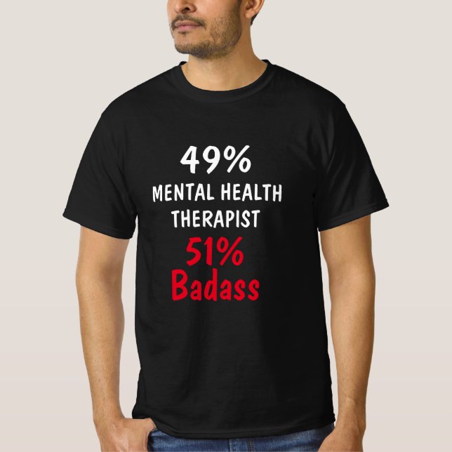 T-shirt Thérapeute en santé mentale Badass (Devant)