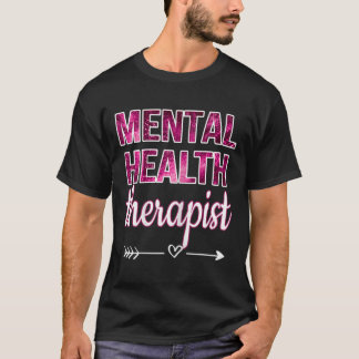 T-shirt Thérapeute en santé mentale Conseiller en santé Th