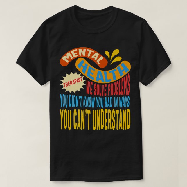 T-shirt Thérapeute en santé mentale Conseiller résoudre le (Design devant)