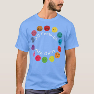 T-shirt Thérapeute en santé mentale Tous les sentiments so