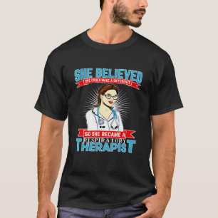 T-shirt Thérapeute Respiratoire Et Croit Qu'Elle Pourrait