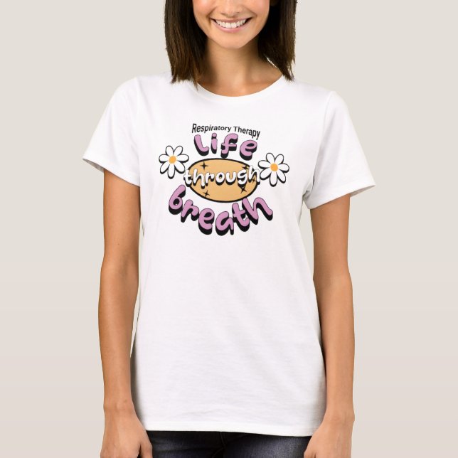 T-shirt Thérapeute respiratoire Vie par respiration RT (Devant)