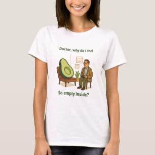T-shirt Thérapie à l'avocat Pourquoi je me sens vide à l'i