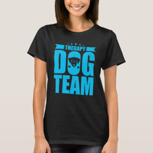 T-shirt Thérapie Chien Conception - Thérapie Équipe Chien