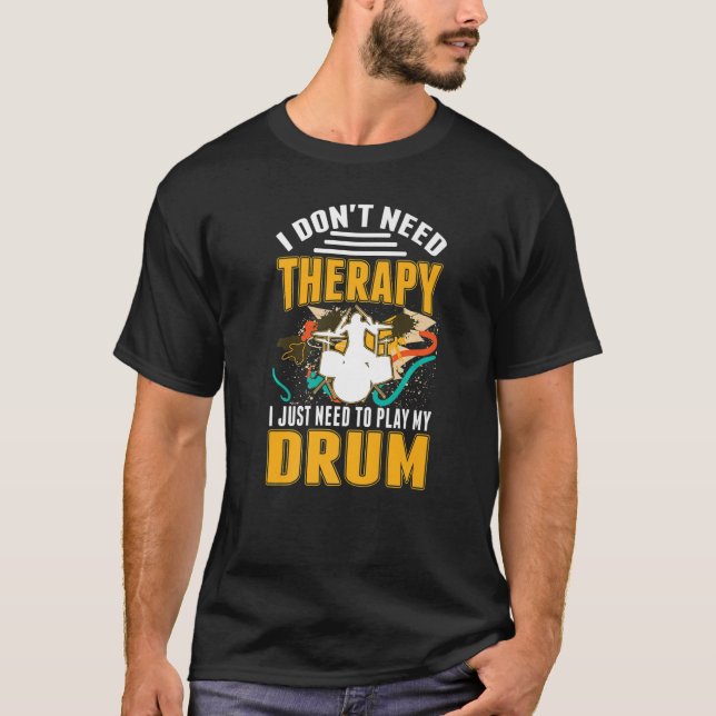 T-shirt Thérapie de batterie Baguettes de batterie Batteur (Devant)